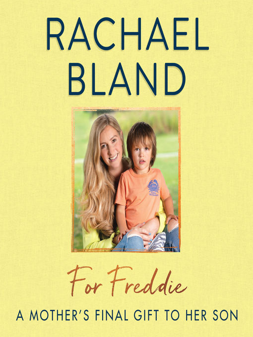 Title details for For Freddie by Rachael Bland - Available